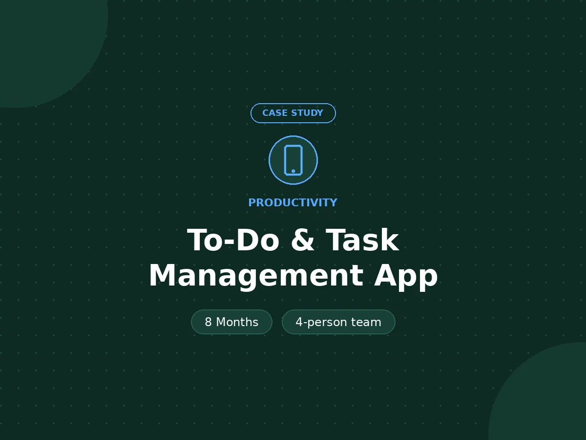 To-Do & Task Management App - Productivity case study